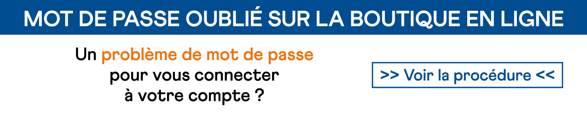 Boutique en ligne mot de passe oublié