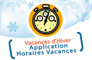 Horaires Vacances Hiver 2026