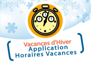 Horaires Vacances Hiver 2026