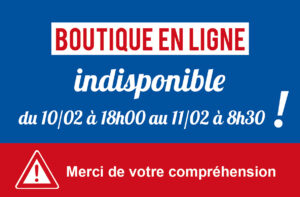 Boutique en ligne - Désactivée - 10 au 11 Février 2026