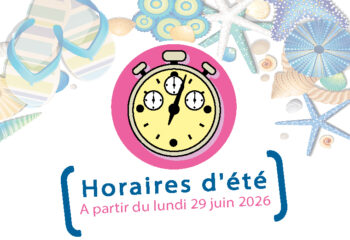 Horaires été 2026